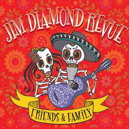Jim Diamond Revue - Friends & Family (2019)