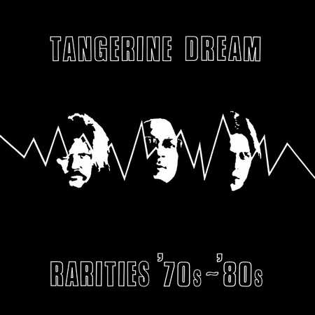 Tangerine Dream - Rarities '70s-'80s (2015)