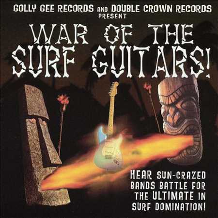 Various Artists - War Of The Surf Guitars! (2002)