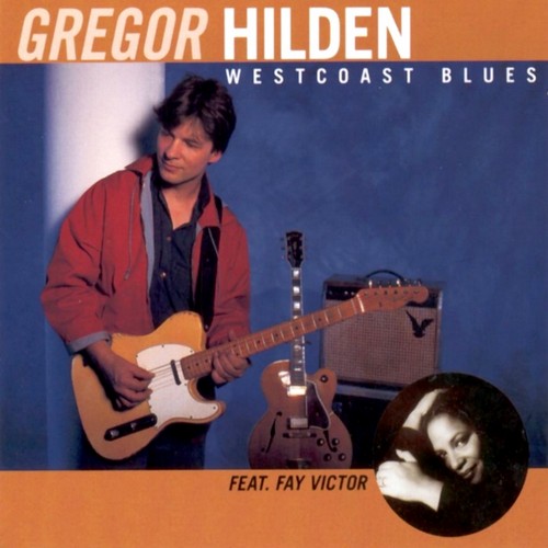 Gregor Hilden - Westcoast Blues (1998)