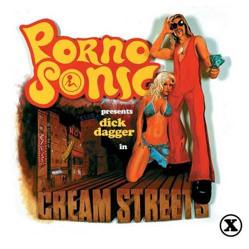 Pornosonic - Cream Streets (2000)