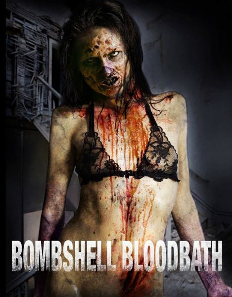 Убойная Красотка / Bombshell Bloodbath (2014) WEBRip