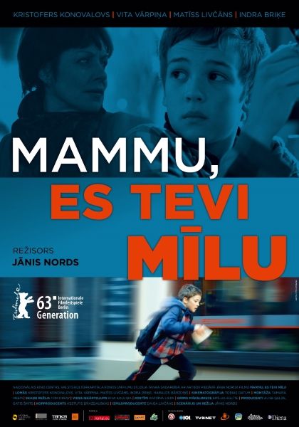Мама, я люблю тебя / Mammu, es Tevi milu (2013/DVDRip