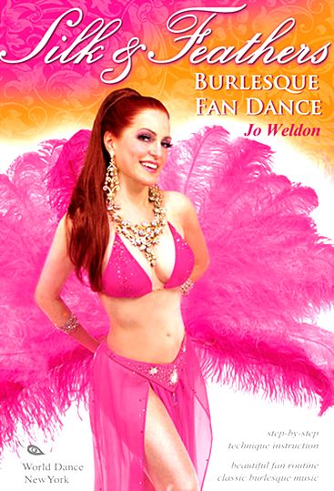 Jo Weldon. Silk & Feathers: Burlesque Fan Dance (2009) DVDRip