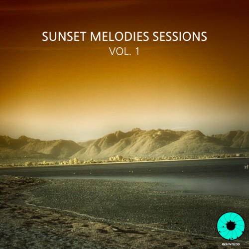 Sunset Melodies Sessions, Vol. 1 (2013)
