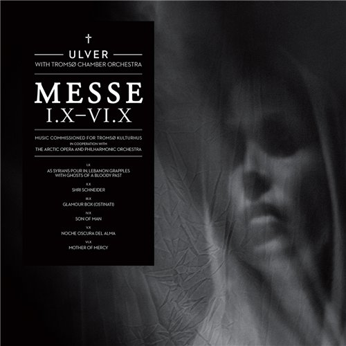 Ulver - Messe I.X-VI.X (2013)