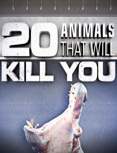 20 животных, которые могут вас убить (2012) HDTVRip