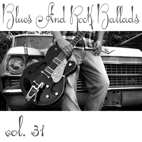 Blues And Rock Ballads vol. 31 (2013)