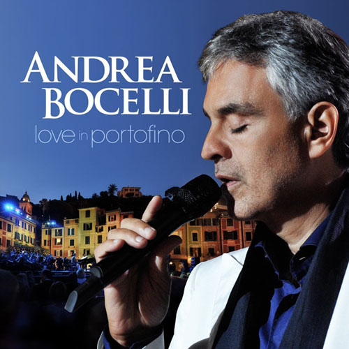 Andrea Bocelli. Love In Portofino (2013)