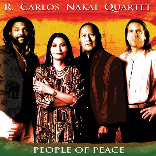 R. Carlos Nakai Quartet. People of Peace (2005)