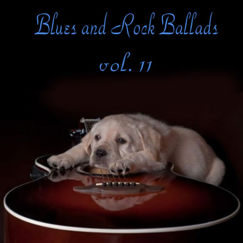 Blues And Rock Ballads vol. 11 (2013)
