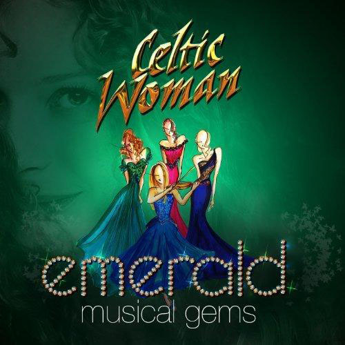 Celtic Woman. Emerald Musical Gems (2014)