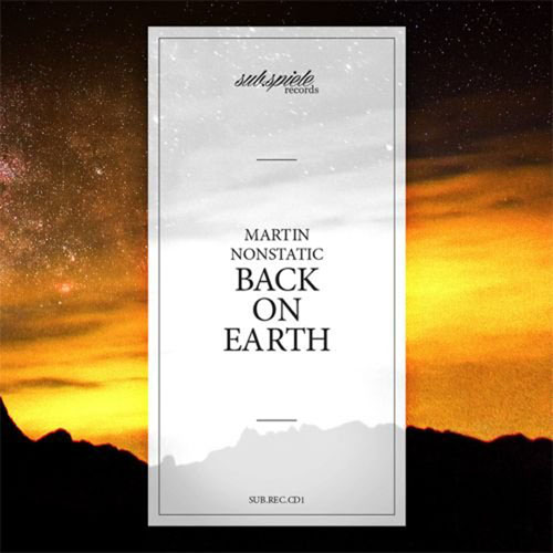 Martin Nonstatic. Back on Earth (2014)