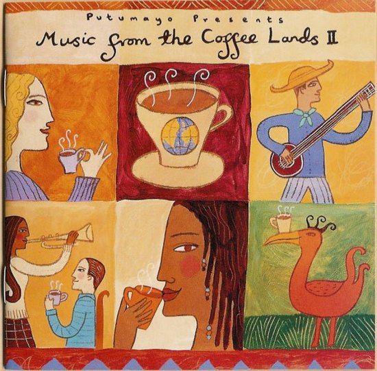 Putumayo Presents - Music From The Coffee Lands II