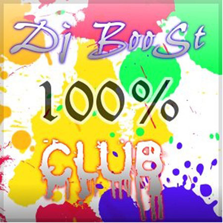 Dj BooSt - 100% Club December