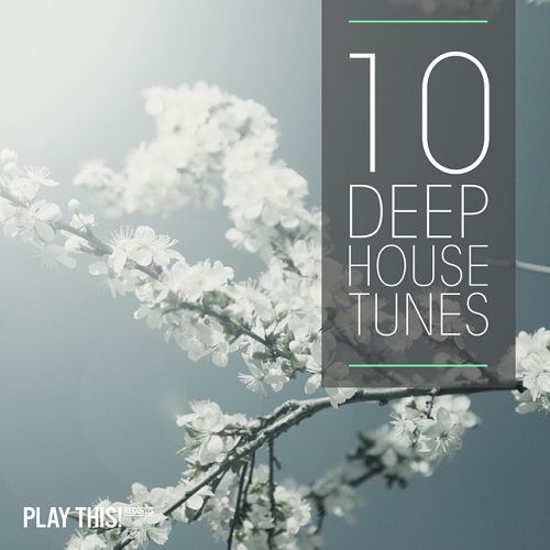 10 Deep House Tunes