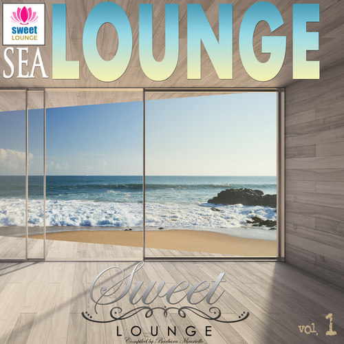 The Sweet Lounge Vol.1: Sea Lounge