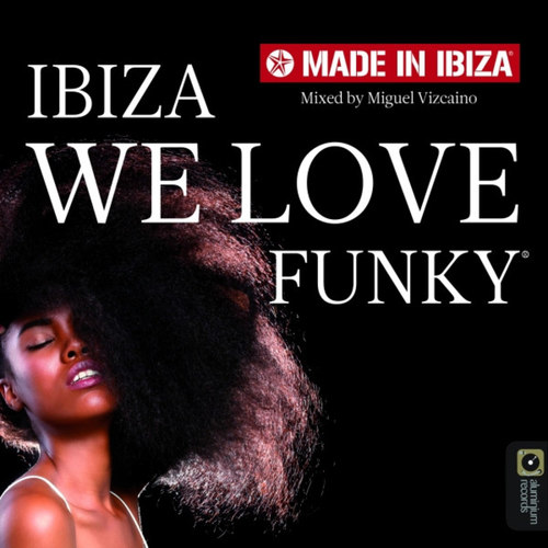 We Love Funky by Miguel Vizcaino