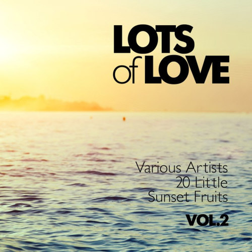Lots of Love: 20 Little Sunset Fruits Vol.2