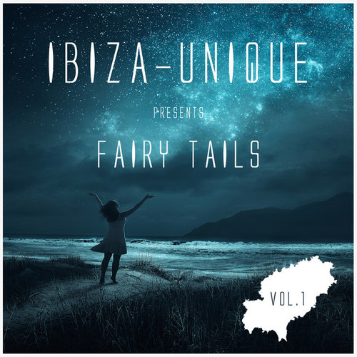 Ibiza-Unique Pres Fairy Tails Vol.1: Mixed By Nightmosphere