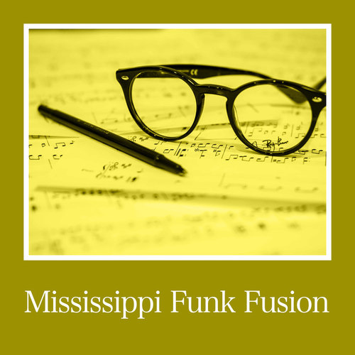 Mississippi Funk Fusion