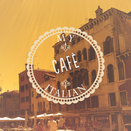 My Italian Cafe Vol.1 Finest Coffee House Music