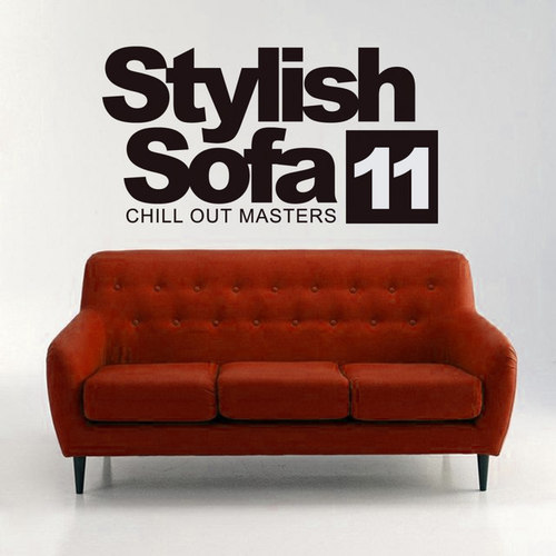 Stylish Sofa Vol.11 Chill Out Masters