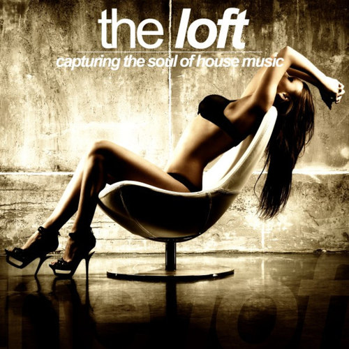 The Loft Capturing: the Soul of House Music