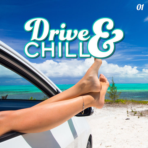 Drive & Chill Vol.1