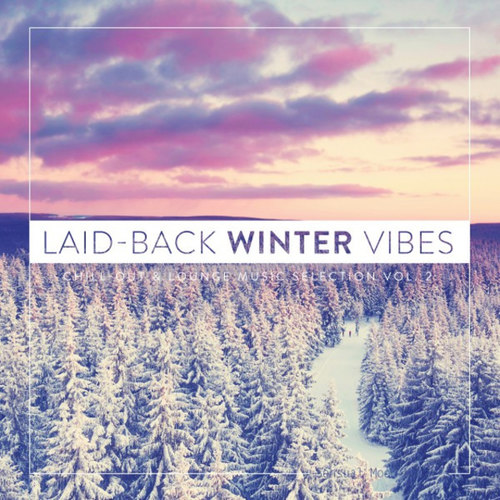 Laid-Back Winter Vibes Vol.2