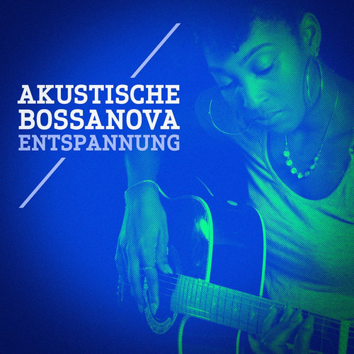 Akustische Bossa nova Entspannung