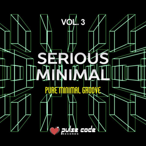 Serious Minimal Vol.3: Pure Minimal Groove
