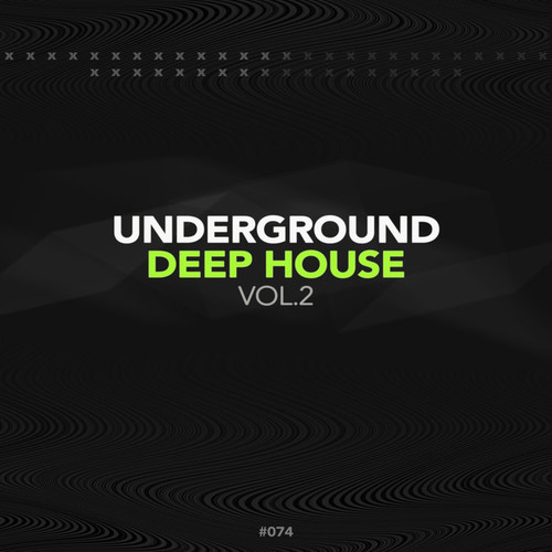 Underground Deep House Vol.2