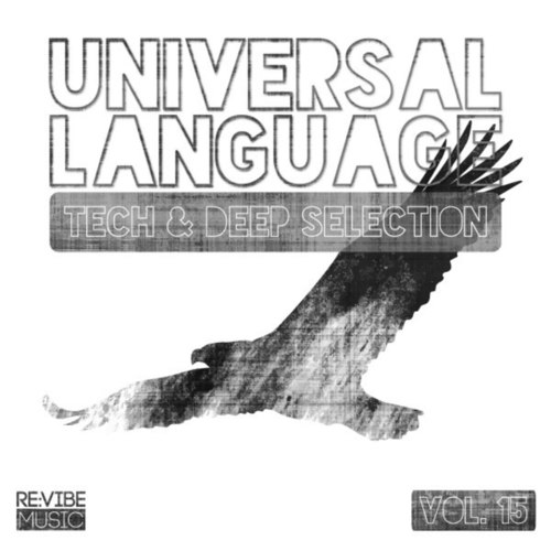 Universal Language Vol.15: Tech and Deep Selection