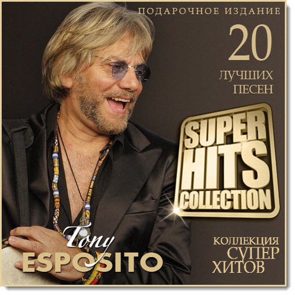 Tony Esposito. Super Hits Collection (2015)