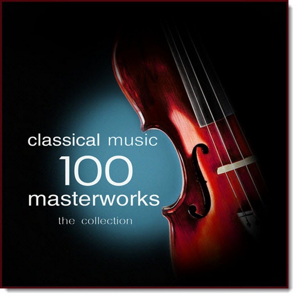 Classical Music. 100 Masterworks (2015)
