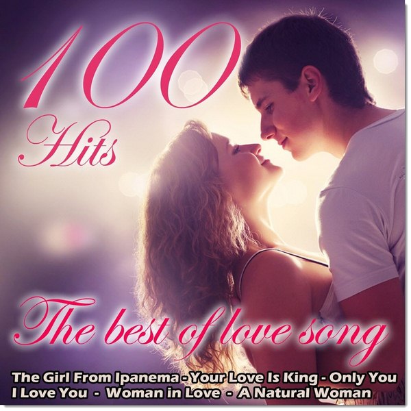 The Best of Love Songs. 100 Hits (2015)