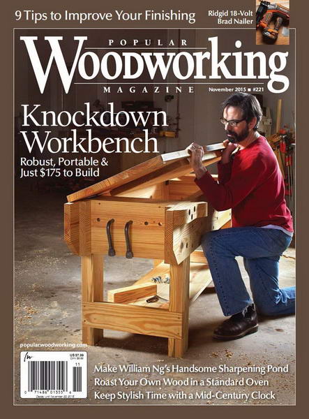 Popular Woodworking №221 (November 2015)