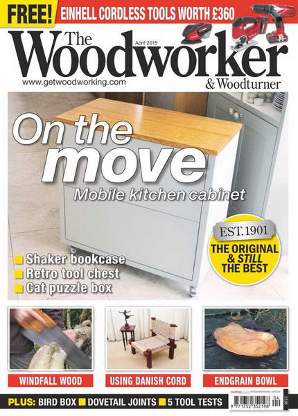 The Woodworker & Woodturner №4 (April 2015)
