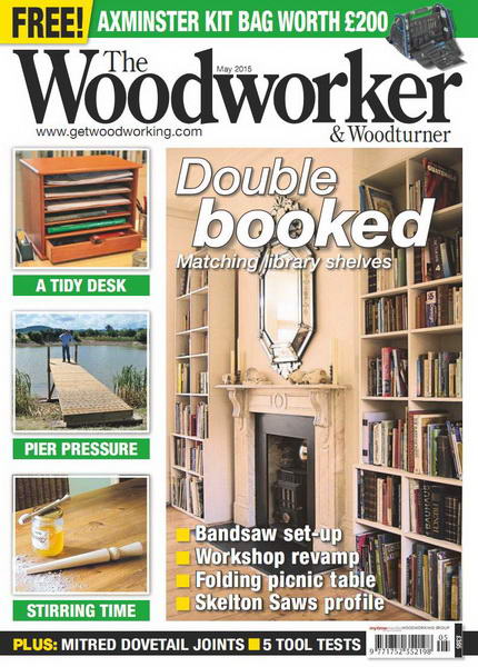 The Woodworker & Woodturner №5 (May 2015)