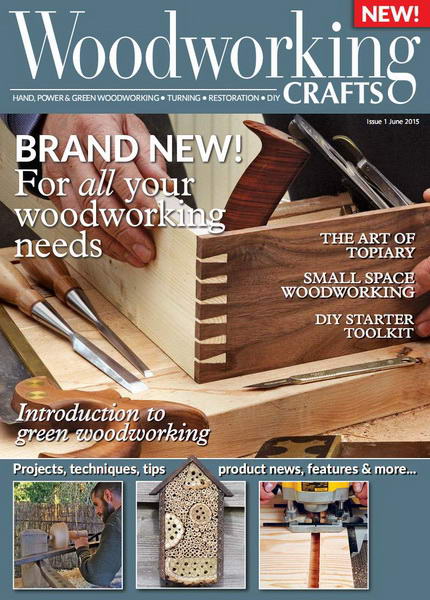 Woodworking Crafts №1 (June 2015)