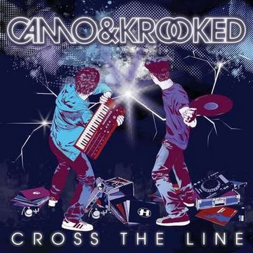 Camo & Krooked - Cross The Line (2011)