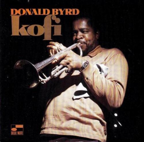 Donald Byrd - Kofi - 1969 (1995)