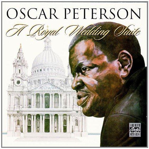 Oscar Peterson — A Royal Wedding Suite - 1981 (1998)