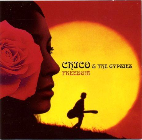 Chico & The Gypsies - Freedom (Japan Version) (2005)