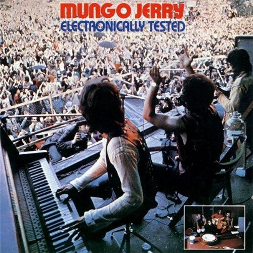 Mungo Jerry - Electronically Tested (1971)