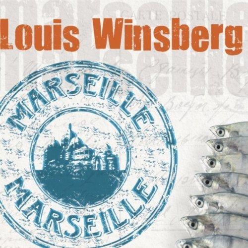 Louis Winsberg - Marseille Marseille (2011)