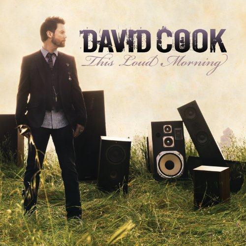 David Cook - This Loud Morning (2011)