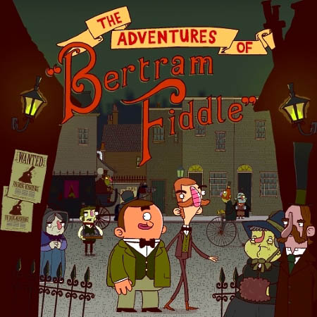 Adventures of Bertram Fiddle. Episode 1: A Dreadly Business (2015)
