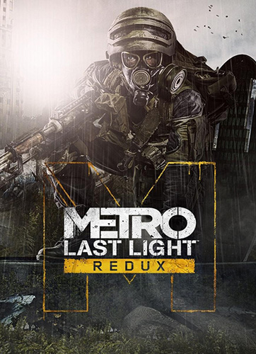 Metro: Last Light Redux (2014/Repack)
